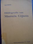 Anny Raman - "Bibliografie van Marnix Gijsen".