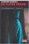 Mankell, Henning - De vijfde vrouw