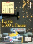  - F1 : La vie à 300 à l'heure L' évenement du sport