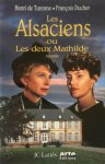 Henri de Turenne, François Ducher - Les Alsaciens, ou, Les deux Mathilde