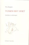 Jongejan, Vera - Tussen het zoet - gedichten en tekeningen  --  gesigneerd!