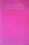 Bowler, K.C. & D.G. Sutherland (editors) - Gauge theories and experiments at high energies: proceedings of the twenty-first Scottish universities summer school in physics, St. Andrews, August 1980