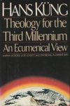 KÜNG, HANS - Theology for the third millennium. An ecumenical view