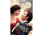 Jojo Moyes - Me Before You. Film Tie-In Jojo Moyes - Me Before You. Film Tie-In