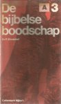 Bloemhof, F. - De Bijbelse Boodschap - A 3