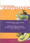 Berkvens-Stevelinck, Christiane & Ad Alblas - Catechismus van de Compassie. Uit de kunst