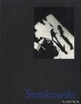 Stankowski, Anton - Anton Stankowski Fotografien/Photos 1927-1962 Stankowski, Anton - Anton Stankowski Fotografien/Photos 1927-1962
