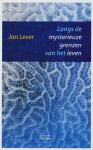 Jan Lever 143692 - Langs de mysterieuze grenzen van het leven