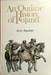 Jerzy Topolski 22020 - An outline history of Poland
