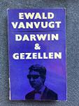 Vugt, Ewald van - Darwin & Gezellen