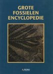 Vojtech Turek & Jaroslav Marek & Josef Benes  & Nannie Nieland-Weits & Ans Smink - Grote fossielen encyclopedie