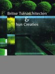  - Britse tuinarchitecten & hun creaties