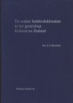 Henderikx, P.A. - De oudste bedelordekloosters in het graafschap Holland en Zeeland