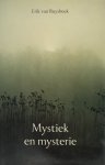 Erik Van Ruysbeek - Mystiek en mysterie