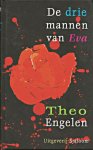 Engelen, Theo - De drie mannen van Eva