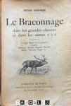 Henri Bodmer - Le Braconnage dans les grandes chasses et dans les autres