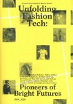 Gail Kenning, Jan Mahy - Unfolding Fashion Tech