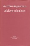 Aurelius Augustinus - Als licht in het hart Aurelius Augustinus - Als licht in het hart