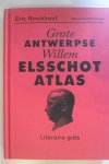 Rinckhout, Eric - Grote Antwerpse Willem Elsschot Atlas