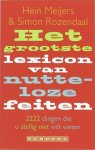 H. Meijers, S. Rozendaal - Het Grootste Lexicon Van Nutteloze Feiten