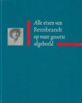 REMBRANDT -  Schwartz, Gary: - Rembrandt: Alle etsen op ware grootte afgebeeld.