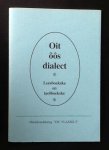 Johan van der Made - Oit ôôs dialect Leesboekske en taolboekske   Heemkundekring de "Vlasselt" nr 82