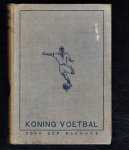 Bakhuys, Bep - Koning voetbal