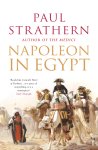 Paul Strathern - Napoleon in Egypt
