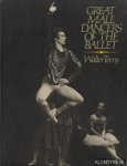 Terry, Walter - Great male dancers of the ballet
