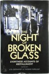 Gerhardt, Uta - The Night of Broken Glass Eyewitness Accounts of Kristallnacht