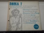 Geel, Chr. van / Brouwers, Jeroen / Deelder, Jules / Vassilikos, Vassili / e.a. - Soma 7 Literair Magazine