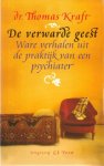 Kraft, Dr. Thomas - De verwarde geest