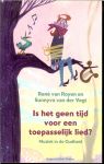 Royen, Rene van & Vegt, Sunnyva van der - IS HET GEEN TIJD VOOR EEN TOEPASSELIJK LIED? muziek in de oudheid