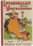 George van Aalst Jan Lutz - Lotgevallen van een voetbalschoen : verhaal uit de voetbalwereld