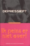 Verhulst , Jan . [ isbn 9789026515170 ] - Depressief ? ( Ik peins er niet over !  ) Werkboek met tests en oefeningen . Steeds meer mensen worstelen met lichte of zwaardere depressies. Jan Verhulst laat zien dat het ontstaan van depressies vaak samenhangt met onze irrationele denkpatronen. -