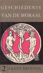 Brinton, Crane - Geschiedenis van de moraal, deel 2