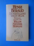 Béraud, Henri/vertaling Willem Frederik Hermans - De martelgang van de dikzak