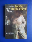 Alcott, Louisa May - Fatale liefdesjacht