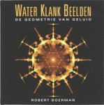 R. Boerman - Water Klank Beelden R. Boerman - Water Klank Beelden
