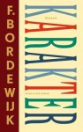 F. Bordewijk - (1) Karakter