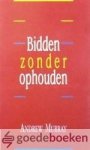 Murray, Andrew - Bidden zonder ophouden --- Dagboekje voor een maand