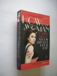 Moran, Caitlin / Eerden, P. van der, vert - How to be a woman / Vrouw zijn, hoe doe je dat