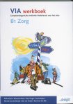  - VIA B1 Zorg Werkboek
