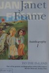 Frame, Janet - to the island - autobiography 1
