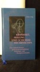 Selg, Peter, - Krankheit, Heilung und Schicksal des Menschen.
