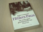 Cornwell, John - Hitlers Paus - de verborgen geschiedenis van ius XII
