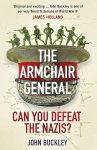 John Buckley - The Armchair General