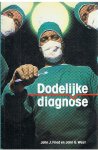 Fried, John J. en West, John G. - Dodelijke diagnose