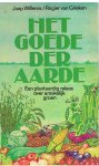 Willems / van Grieken - Het goede der aarde - een plantaardig relaas over smakelijk groen