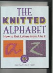 Haxell Kate and Hazell Sarah - The Knitted Alphabet , how to knit letters from A to Z